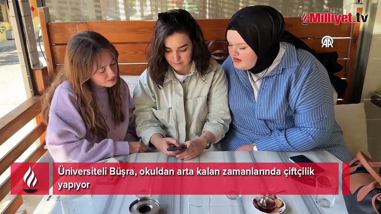 Üniversiteli Büşra, okuldan arta kalan zamanlarında çiftçilik yapıyor