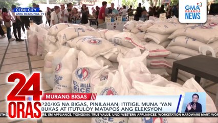 P20/kg na bigas, pinilahan; ititigil muna ‘yan bukas at itutuloy matapos ang eleksyon | 24 Oras