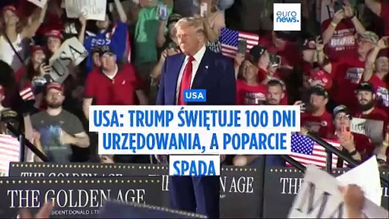 „Nic mnie nie powstrzyma”: Donald Trump świętuje 100 dni ponownego urzędowania