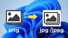Convert PNG to JPG Without program on Windows 11 / 10 / 8 / 7