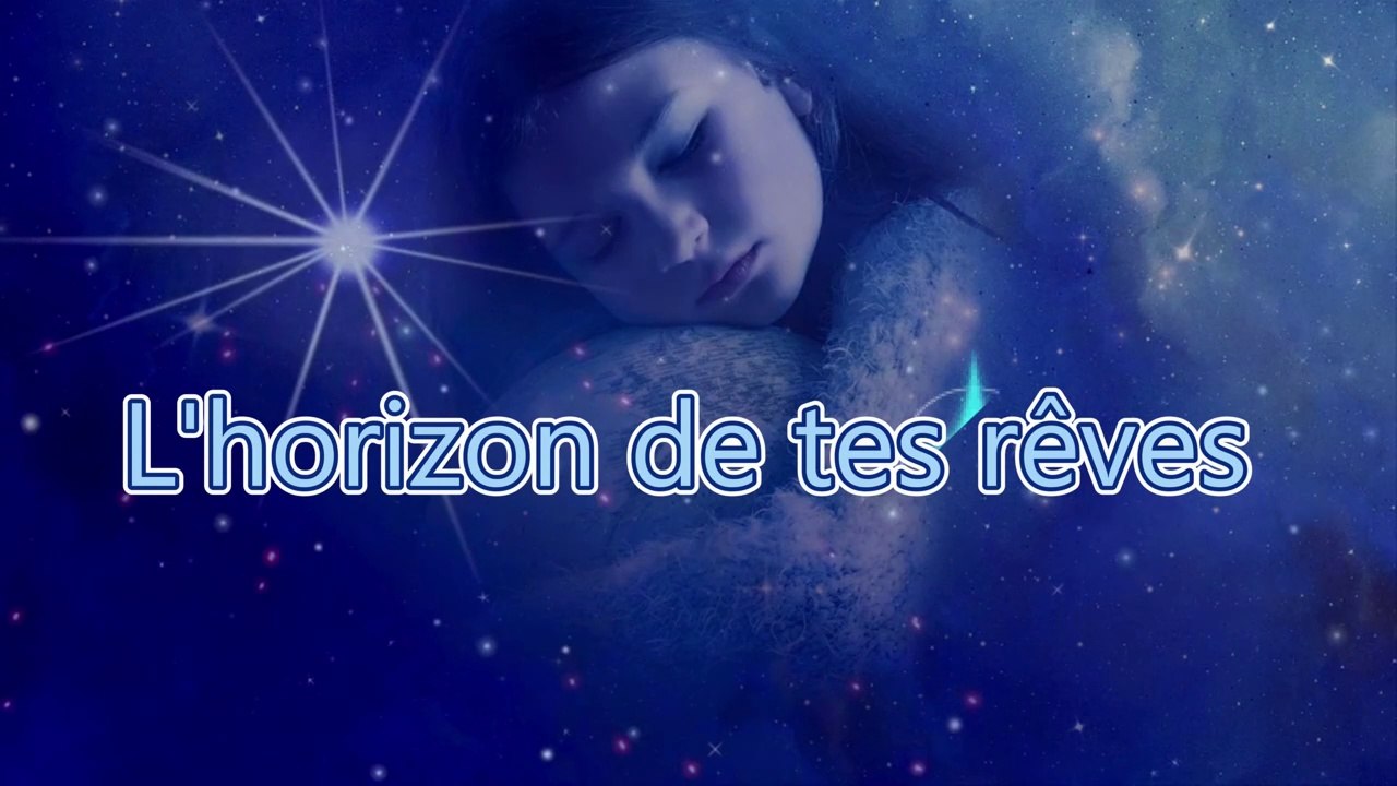 L'horizon de tes rêves