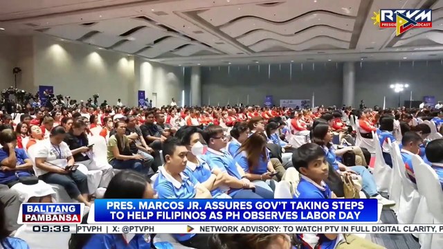 PBBM assures gov’t taking steps to help Filipinos as PH observes Labor Day