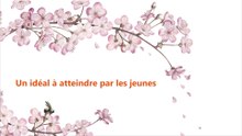 Un idéal à atteindre par les jeunes