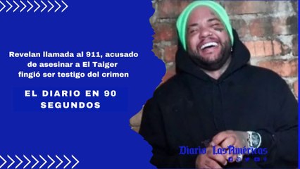 Revelan llamada al 911, acusado de asesinar a El Taiger fingió ser testigo del crimen | El Diario en 90 segundos