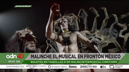 El espectáculo del que todo mundo está hablando, Malinche, el musical