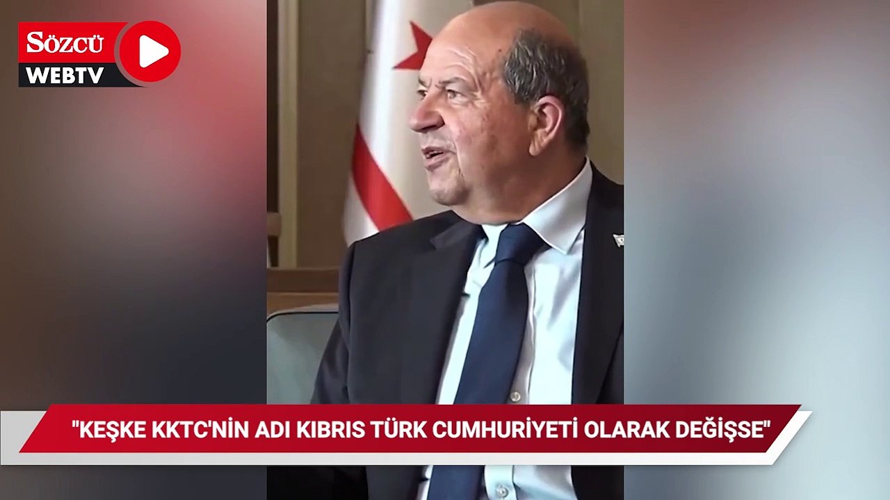 KKTC Cumhurbaşkanı Ersin Tatar: "Keşke KKTC'nin adı Kıbrıs Türk Cumhuriyeti olarak değişse."