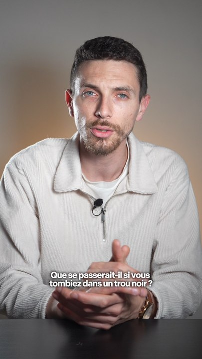 Que se passerait-il si vous tombiez dans un trou noir ?