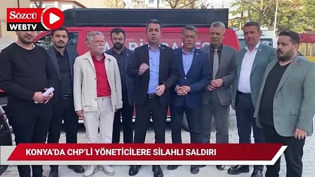 Konya'da CHP'li yöneticilere silahlı saldırı