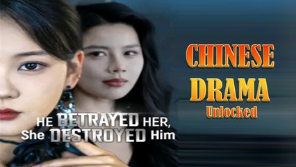 He Betrayed Her, She Destroyed Him