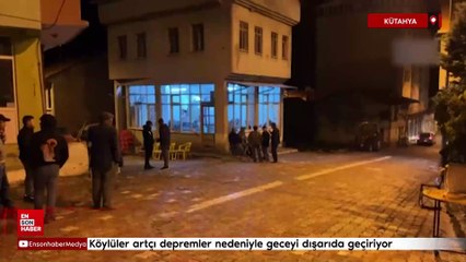 Kütahya'da artçı depremler nedeniyle geceyi dışarıda geçiriyorlar