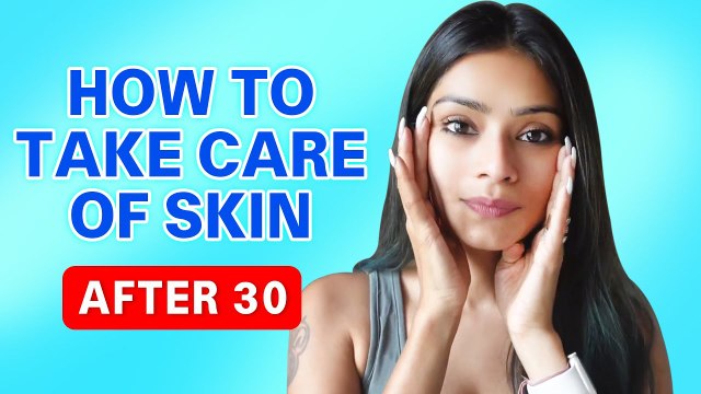 Skincare After 30 | Routine for Glowing Skin in Your 30s | Makeup Tips & Tricks