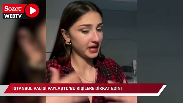İstanbul Valisi paylaştı: 'Bu kişilere dikkat edin!'