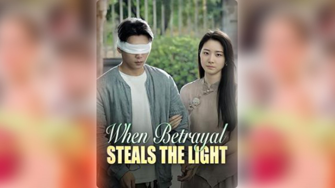 When Betrayal Steals The Light Full Movie