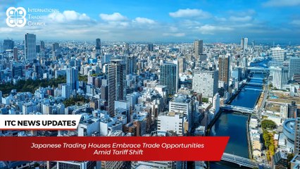 International Trade Council News Roundup ‑ 2nd May 2025