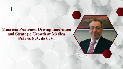 Guiding Growth: Mauricio Pontones at the Helm of Medica Polaris