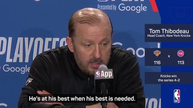 Thibodeau hails Brunson after game-winner sends Knicks to conference semis