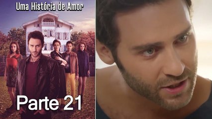 Uma História De Amor Parte 21 (Dublagem em Português)