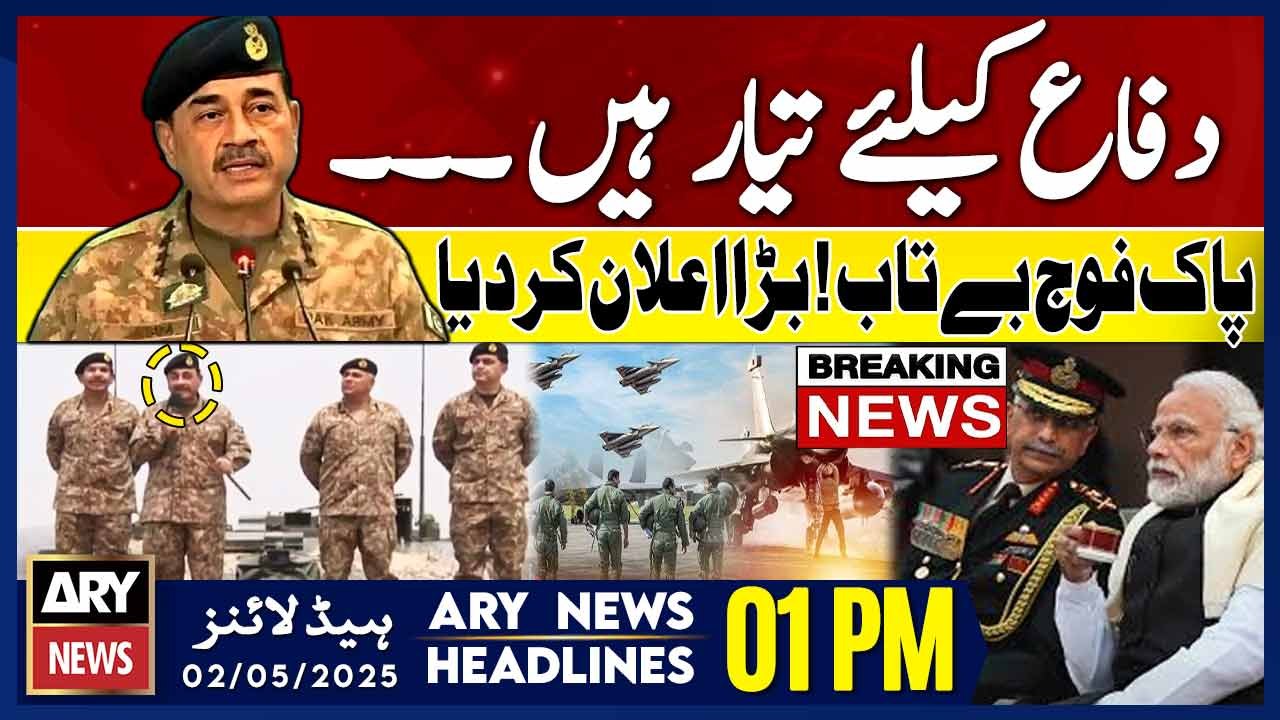 ARY News 1 PM Headlines || 2nd May 2025 - Pak Army Chief's Blunt Message for Enemies