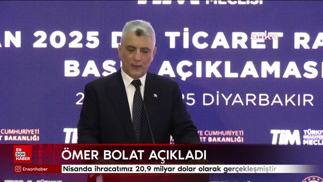 Bolat: Nisanda ihracatımız 20,9 milyar dolar olarak gerçekleşmiştir