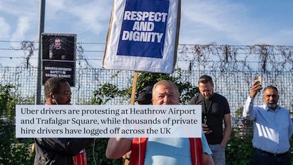 Uber drivers protest at Heathrow and Trafalgar Square over 'seven days of work for three days of pay'