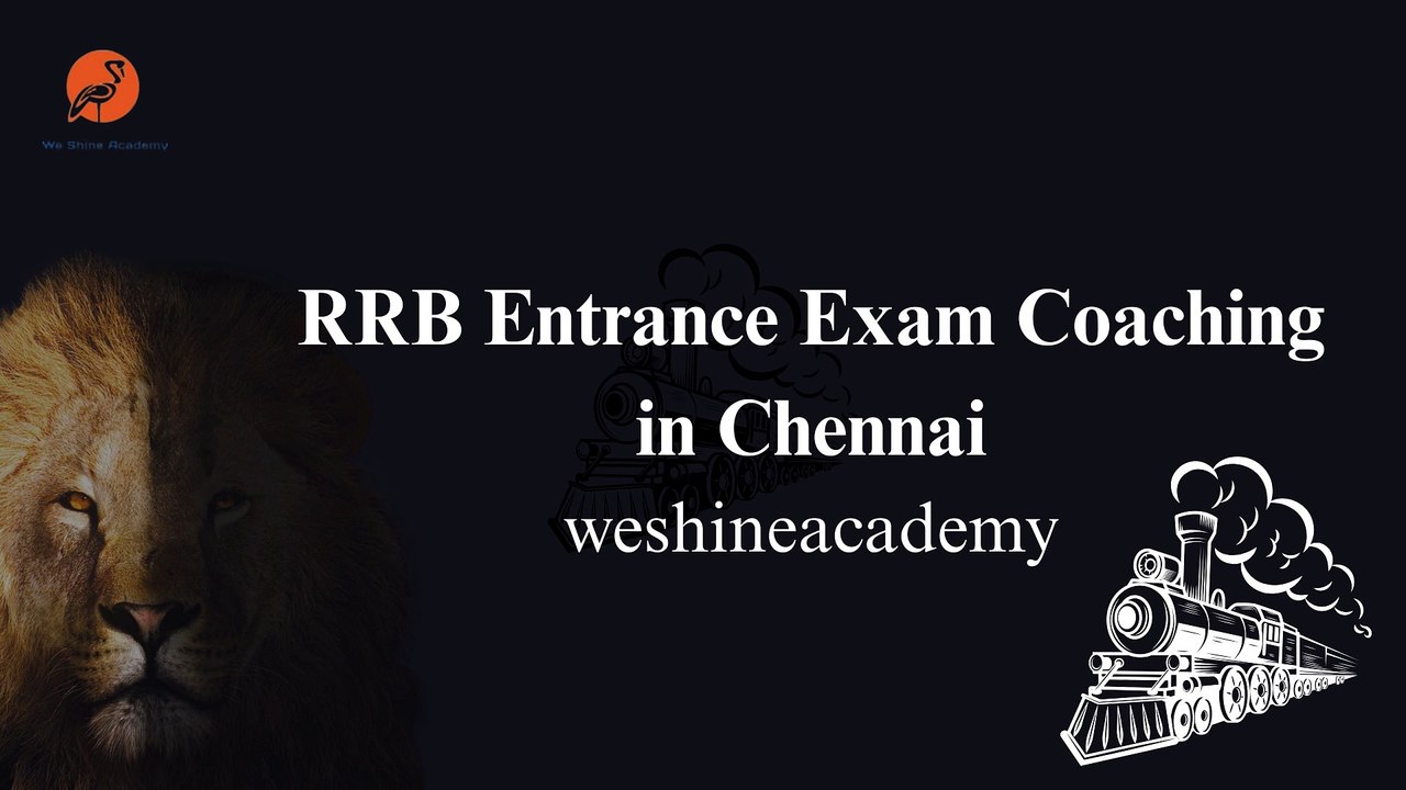 RRB Entrance Exam Coaching in Chennai - weshineacademy