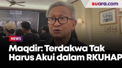 Maqdir Ingin Terdakwa dan Saksi Mahkota Tak Harus Akui Kesalahan dalam RKUHAP