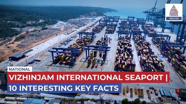 Vizhinjam International Seaport : 10 Key Facts | PM Modi Inaugurates in Kerala