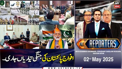 The Reporters | Khawar Ghumman & Chaudhry Ghulam Hussain | ARY News | 2nd May 2025