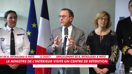 Bruno Retailleau, ministre de l'Intérieur, en déplacement à Metz pour visiter un centre de rétention