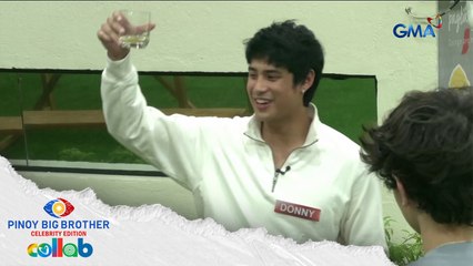Pinoy Big Brother Collab: Appreciation toast for Donny! (Episode 52)