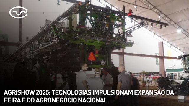 AGRISHOW 2025: tecnologias impulsionam expansão da feira e do agronegócio nacional