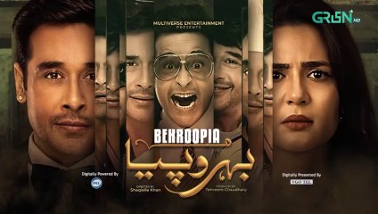 Behroopia Pakistani drama episode 4