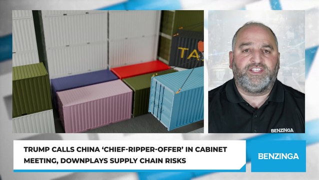 Trump Calls China ‘Chief-Ripper-Offer’ In Cabinet Meeting, Downplays Supply Chain Risks