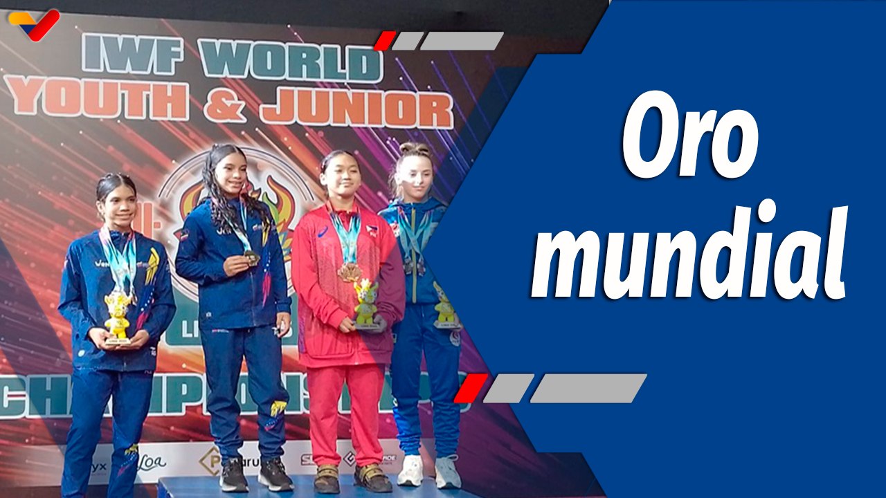 Deportes VTV | Atleta Valeria Osorio se coronó campeona del mundo en levantamiento de pesas