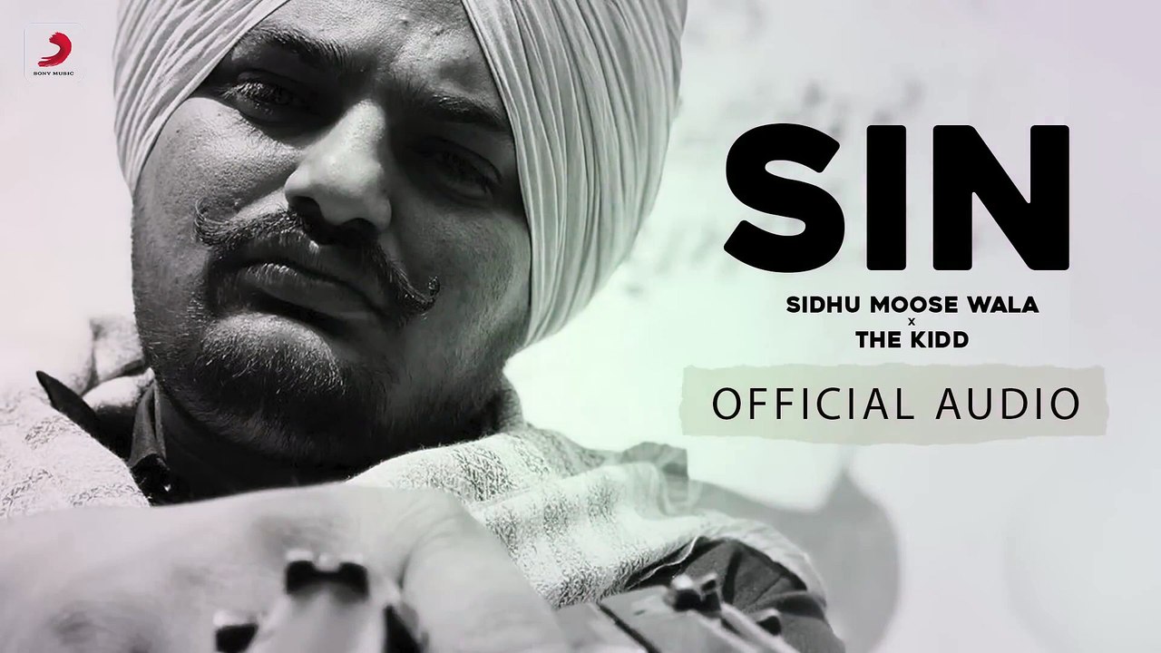 Sidhu Moose Wala - Sin | The Kidd | Official Audio | Latest Punjabi Rap Song