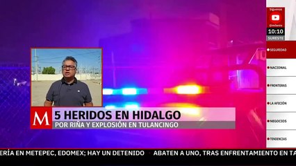 Cinco lesionados tras riña y explosión de gasolina de Tulancingo
