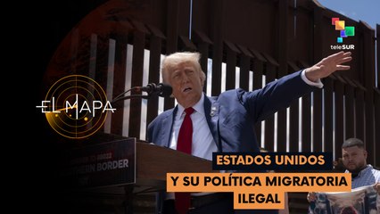 El Mapa 02-05-25:  EE.UU. | Y su política migratoria ilegal