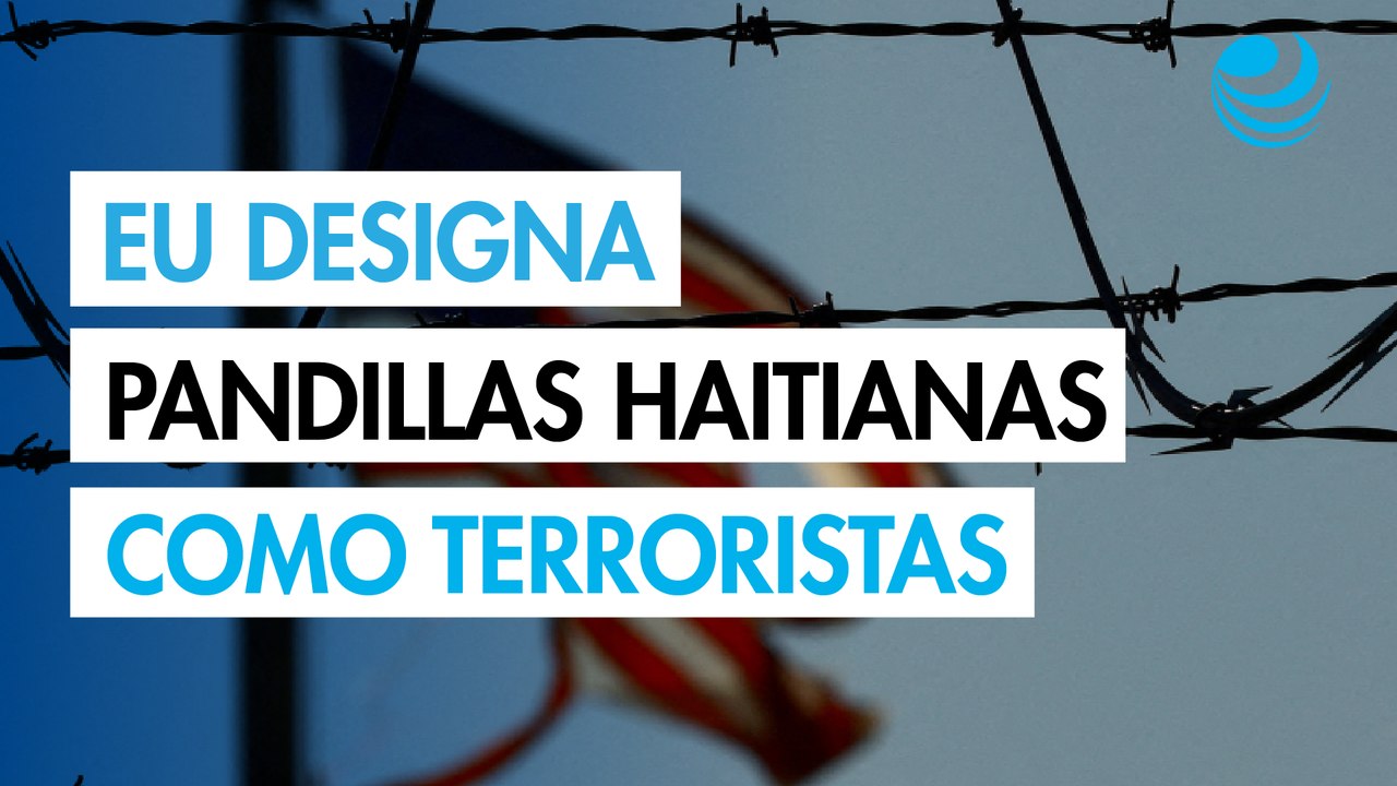 Estados Unidos designa a dos pandillas haitianas como organizaciones terroristas