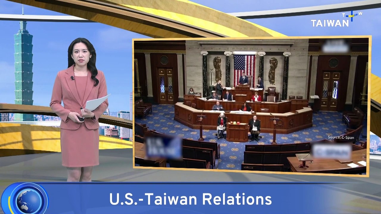 U.S. House Passes Bill on Taiwan's Participation in International Organizations