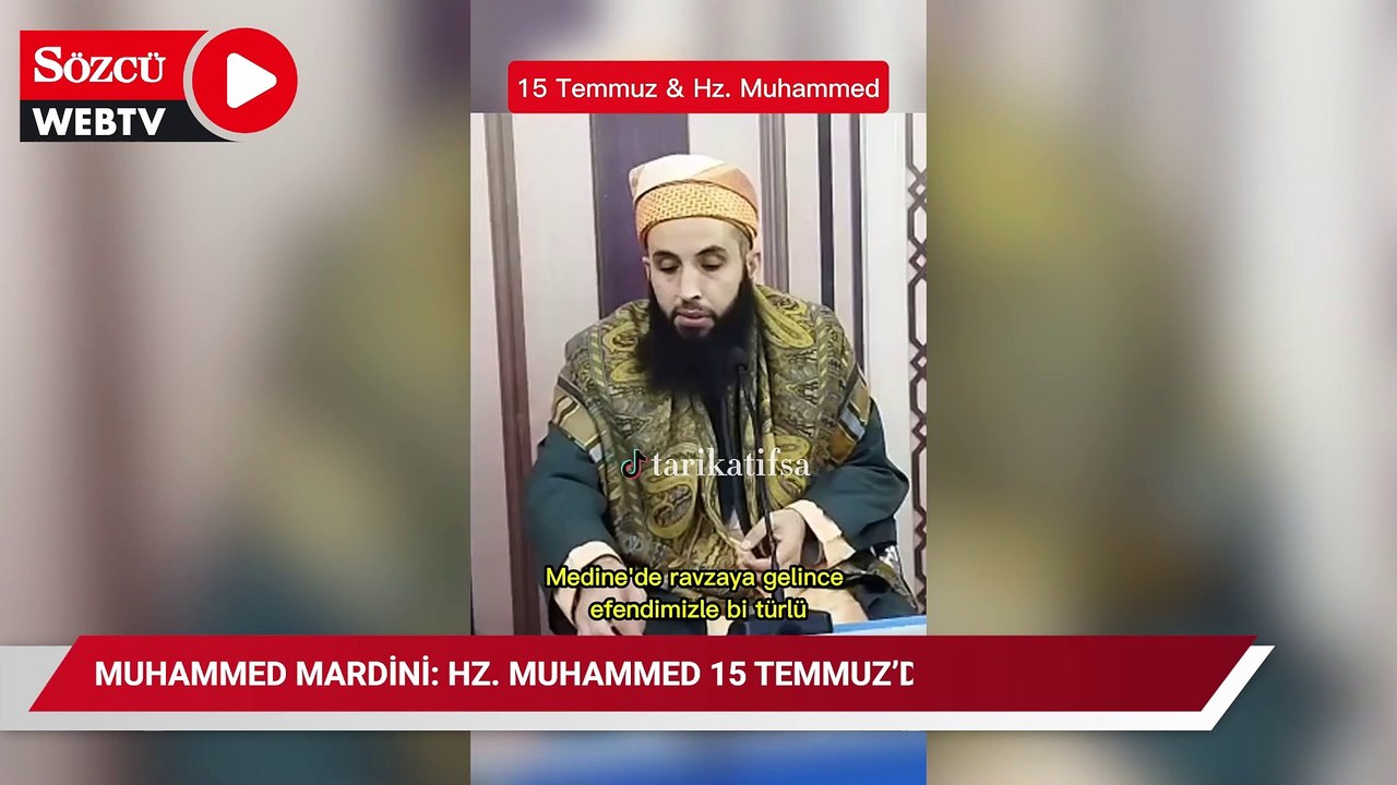 Hurafeleriyle tanınan Muhammed Mardini: Hz. Muhammed 15 Temmuz’da İstanbul’daydı