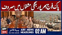 Pakistan Army engaged in intensive war exercises | ARY News 2 AM Headlines | 3rd May 2025