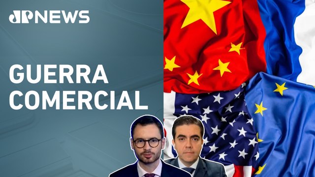 China diz que EUA deve discutir tarifas e Europa faz proposta a Trump; Neitzke e Vilela analisam