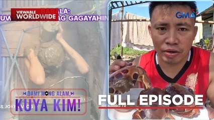 Lalaki, naligo sa mainit na dinuguan?; Nakalalasong crab, kinain?! | Dami Mong Alam, Kuya Kim!