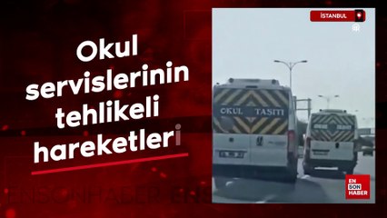 İstanbul'da okul servislerinin tehlikeli hareketleri