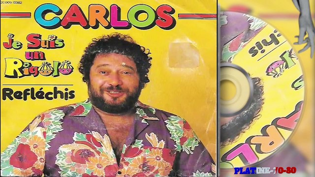 Carlos - Je Suis Un Rigolo