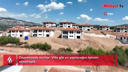 Muhtarı şaşırtan köy: Villa gibi ev yapılacağını tahmin etmemiştik