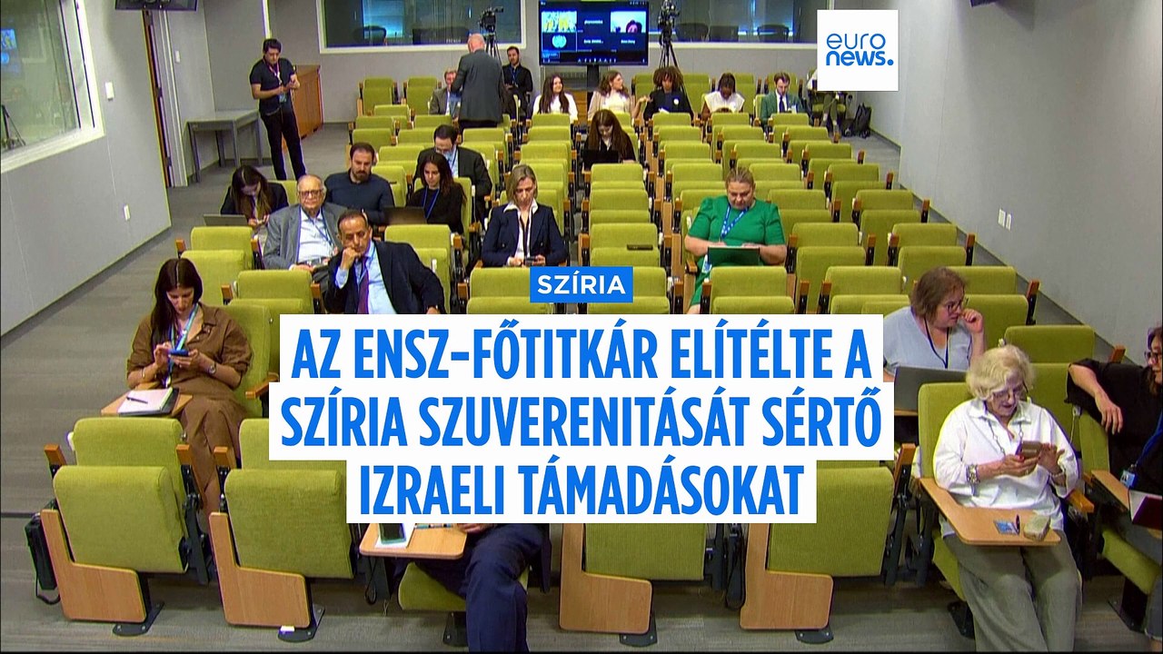 Az ENSZ főtitkára elítélte a Szíria elleni izraeli támadásokat