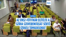 Az ENSZ főtitkára elítélte a Szíria elleni izraeli támadásokat