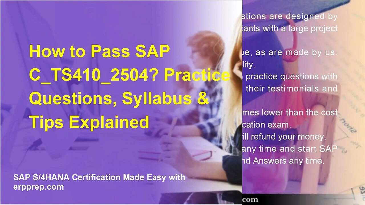 How to Pass SAP C_TS410_2504? Practice Questions, Syllabus & Tips Explained