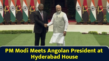 PM Modi Meets Angolan President at Hyderabad House